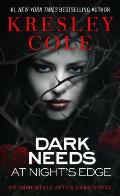 Dark Needs At Nights Edge Immortals After Dark 04