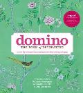 Domino The Book of Decorating A Room By Room Guide to Creating a Home That Makes You Happy