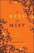 Of Bees & Mist