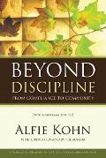 Beyond Discipline From Compliance to Community