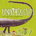 Dinothesaurus Dinothesaurus Prehistoric Poems & Paintings Prehistoric Poems & Paintings