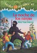 La Noche de Las Ninjas (Night of the Ninjas)
