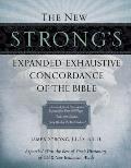 New Strongs Expanded Exhaustive Concorda