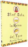 Stef Soto La Reina del Taco Stef Soto Taco Queen Spanish Edition