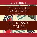 Espresso Tales: The New 44 Scotland Street Novel
