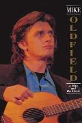 Mike Oldfield: A Man and His Music