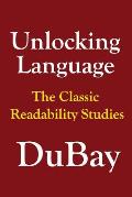 Unlocking Language: The Classic Studies in Readability