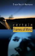 Certain Frames of Mind