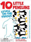 10 Little Penguins Stuck on the Fridge