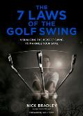 7 Laws of the Golf Swing Visualizing the Perfect Swing to Maximize Your Game