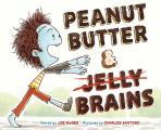 Peanut Butter & Brains A Zombie Culinary Tale