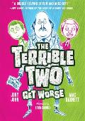 Terrible Two 02 Terrible Two Get Worse