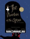 The Phantom of the Opera: Based on the Novel by Gaston LeRoux [With Audio CD]