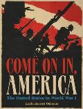 Come on In, America: The United States in World War I