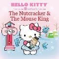 Hello Kitty Presents the Storybook Collection The Nutcracker & The Mouse King