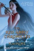Naondel: The Red Abbey Chronicles Book 2