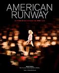 American Runway 75 Years of Fashion & the Front Row