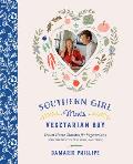 Southern Girl Meets Vegetarian Boy Down Home Classics for Vegetarians & the Meat Eaters Who Love Them