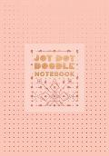 Jot Dot Doodle Notebook (Pink and Rose Gold)