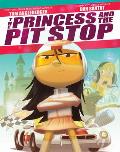 Princess & the Pit Stop