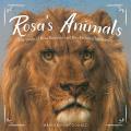 Rosas Animals The Story of Rosa Bonheur & Her Painting Menagerie