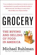 Grocery The Buying & Selling of Food in America