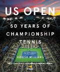 Us Open: 50 Years of Championship Tennis
