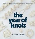 Year of Knots Modern Projects Inspiration & Creative Reinvention