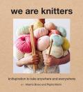 We Are Knitters Knitspiration to Take Anywhere & Everywhere