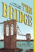 Bridge: How the Roeblings Connected Brooklyn to New York