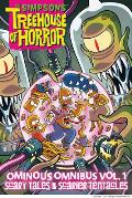Simpsons Treehouse of Horror Ominous Omnibus Volume 1 Scary Tales & Scarier Tentacles