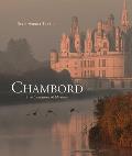 Chambord: Five Centuries of Mystery