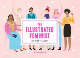 The Illustrated Feminist (Postcard Book): 50 Postcards