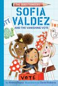 Questioneers 04 Sofia Valdez & the Vanishing Vote
