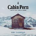 CAL21 Cabin Porn Wall Calendar