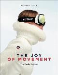 The Joy of Movement: Reaching for the Summits
