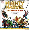 Mighty Marvel Calendar Book: A Visual History: The Marvel Comics Calendar Book: 1975-1981