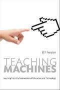 Teaching Machines: Learning From the Intersection of Education and Technology