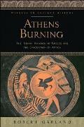 Athens Burning The Persian Invasion of Greece & the Evacuation of Attica