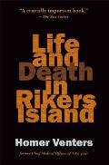 Life and Death in Rikers Island