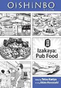 Oishinbo: Izakaya--Pub Food, Vol. 7: a la Carte