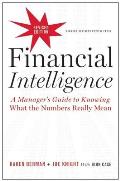 Financial Intelligence Revised Edition A Managers Guide to Knowing What the Numbers Really Mean