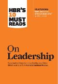 HBRs 10 Must Reads On Leadership