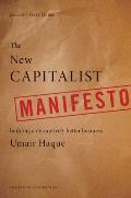 New Capitalist Manifesto Building a Disruptively Better Business
