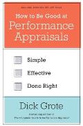 Performance Appraisal Keeping It Simple Getting It Right