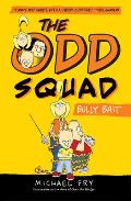 Odd Squad 01 The Bully Bait