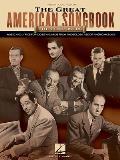 Great American Songbook The Composers Music & Lyrics For Over 100 Standards From The Golden Age Of American Song