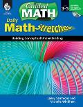 Daily Math Stretches: Building Conceptual Understanding Levels 3-5 [With CDROM]