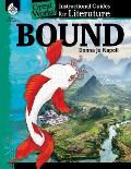 Bound: An Instructional Guide for Literature