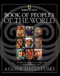 Book of Peoples of the World A Guide to Cultures
